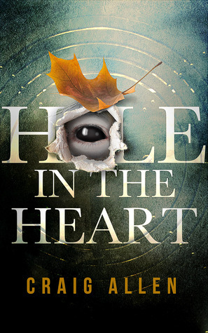 Hole in the Heart by Craig Allen