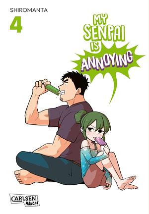 My Senpai is Annoying 4 by Shiromanta