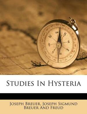 Studies in Hysteria by Joseph Breuer