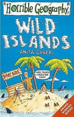Wild Islands (Horrible Geography S.) by Anita Ganeri