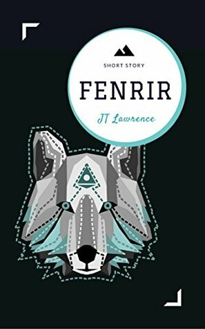 Fenrir by J.T. Lawrence