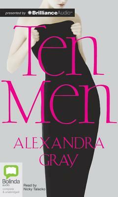 Ten Men by Alexandra Gray