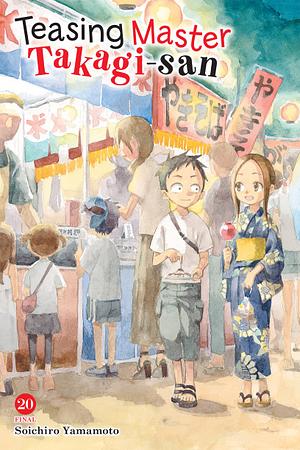 Teasing Master Takagi-San, Vol. 20 by Soichiro Yamamoto