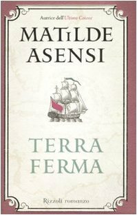 Terra Ferma by Matilde Asensi