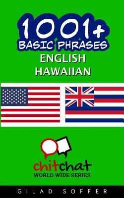 1001+ Basic Phrases English - Hawaiian by Gilad Soffer