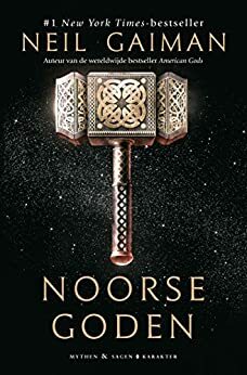 Noorse goden by Neil Gaiman