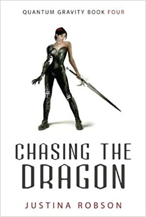 Chasing the Dragon by Justina Robson