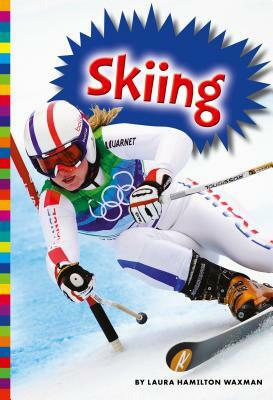 Skiing by Laura Hamilton Waxman