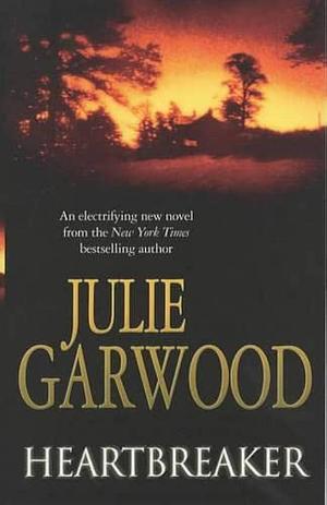 Heartbreaker by Julie Garwood, Julie Garwood