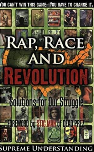 How To Hustle And Win Part 2: Rap, Race and Revolution by Supreme Understanding