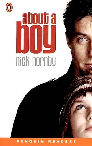 Penguin Readers Level 4: About a Boy by Nick Hornby, Nick Hornby