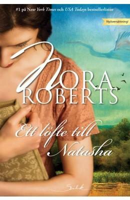 Ett löfte till Natasha by Nora Roberts