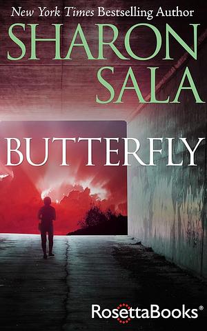 Butterfly by Sharon Sala