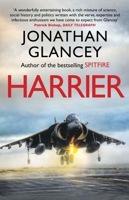 Harrier: The Biography by Jonathan Glancey