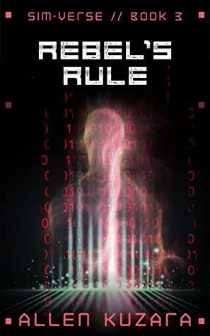 Rebel's Rule by Allen Kuzara