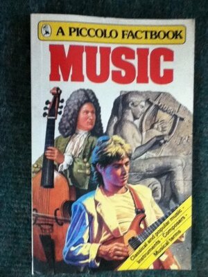 Music (A Piccolo Factbook) (Piccolo Books) by David Moses