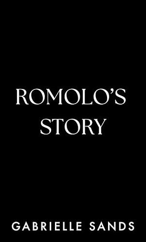 Romolo's Story by Gabrielle Sands