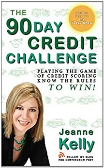90 Day Credit Challenge by Jeanne Kelly