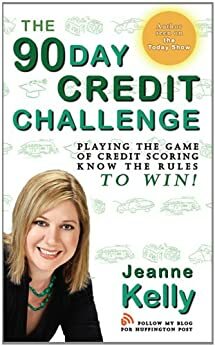 90 Day Credit Challenge by Jeanne Kelly