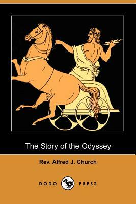 The Story of the Odyssey (Dodo Press) by Alfred J. Church
