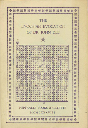 The Enochian Evocation of Dr. John Dee by John Dee, Geoffrey James