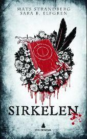 Sirkelen by Mats Strandberg, Sara Bergmark Elfgren, Gry Brenna