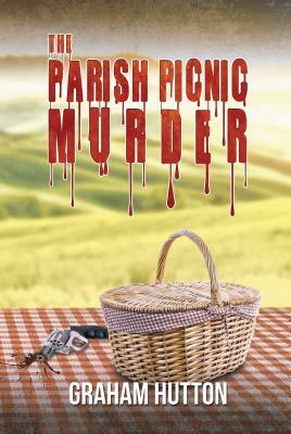 The Parish Picnic Murder by Graham Hutton