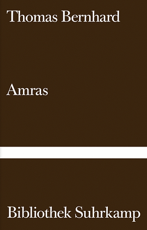 Amras by Thomas Bernhard