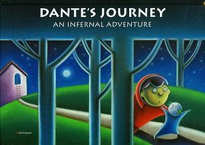 Dante's Journey: An Infernal Adventure by Christiana Castenetto, Virginia Jewiss