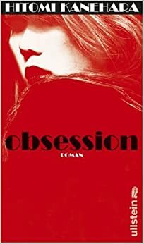 Obsession by Hitomi Kanehara