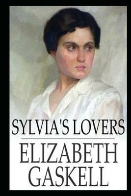 Sylvia's Lovers by Elizabeth Gaskell