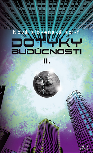 Dotyky budúcnosti 2  by Zuska Stožická, Martin Králik