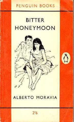 Bitter Honeymoon and Other Stories (Penguin Main Series #1519) by Alberto Moravia