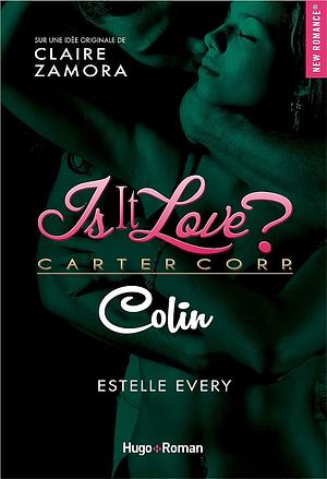 Is it love ? - Colin by Estelle Every