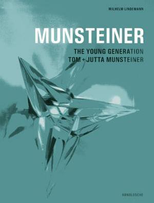 Munsteiner - The Young Generation by Wilhelm Lindemann