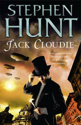 Jack Cloudie by Stephen Hunt