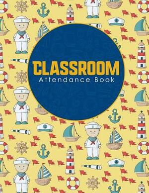Classroom Attendance Book by Rogue Plus Publishing