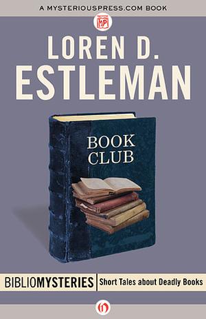 Book Club by Loren D. Estleman