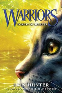 Forest of Secrets by Erin Hunter