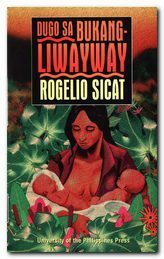 Dugo sa Bukang-Liwayway by Rogelio Sicat