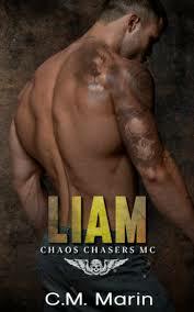 Liam (Chaos Chasers MC #4) by C.M. Marin