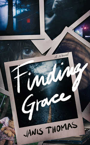 Finding Grace by Janis Thomas