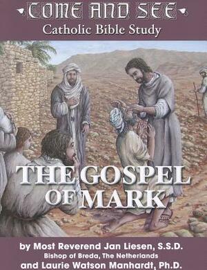 The Gospel of Mark by Laurie Watson Manhardt