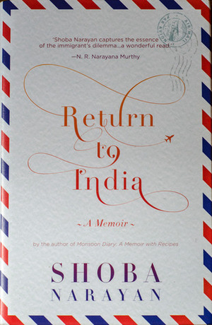 Return to India by Shoba Narayan