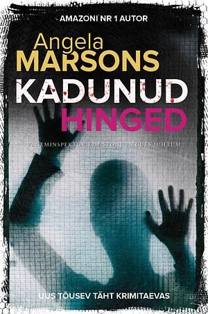 Kadunud hinged by Angela Marsons