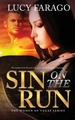 Sin on the Run: Women of Vegas by Lucy Farago