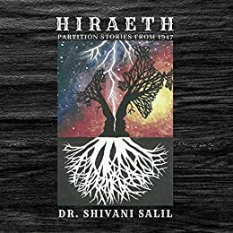 Hiraeth: Partition stories from 1947 by Shivani Salil