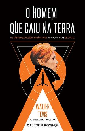 O Homem que Caiu na Terra by Walter Tevis