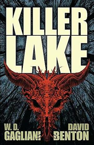 Killer Lake by W.D. Gagliani, David Benton