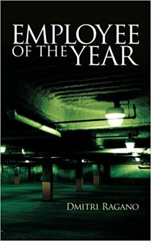 Employee of the Year by Dmitri Ragano